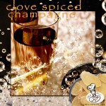 clove spiced champagne