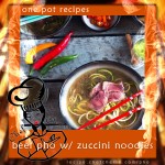Recipe: Beef Pho (Vietnamese Soup)